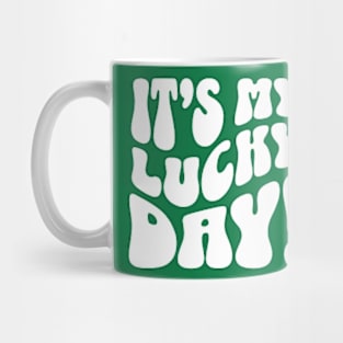 It's My Lucky Day Mug